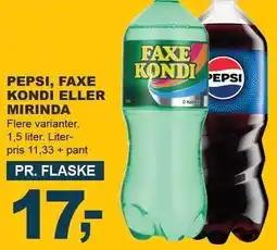 Let-Køb PEPSI, FAXE KONDI ELLER MIRINDA tilbud