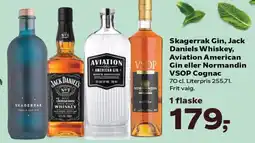 SuperBrugsen Skagerrak Gin, Jack Daniels Whiskey, Aviation American Gin eller Normandin VSOP Cognac tilbud