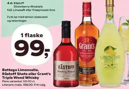 SuperBrugsen Bottega Limoncello, Råstoff Shots eller Grant's Triple Wood Whisky tilbud