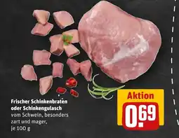 REWE Frischer schinkenbraten oder schinkengulasch tilbud