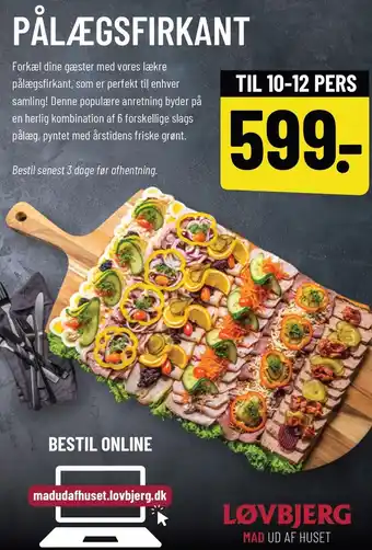 Løvbjerg PÅLÆGSFIRKANT tilbud