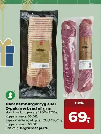 Dagli'Brugsen Halv hamburgerryg eller 2-pak mørbrad af gris tilbud