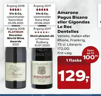 Kvickly Amarone Pagus Bisano eller Gigondas Le Roc Dentelles tilbud