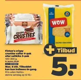Netto Finton's crispy crusties vafler 4-pak eller saltkiks 3-pak tilbud