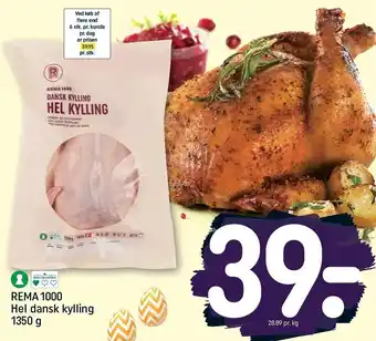 REMA 1000 REMA 1000 Hel dansk kylling tilbud