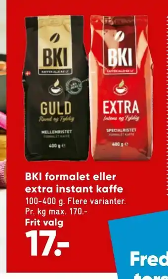 Bilka BKI formalet eller extra instant kaffe tilbud