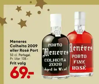 Bilka Meneres Colheita 2009 eller Rosé Port tilbud