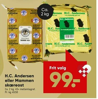 Bilka H.C. Andersen eller Mammen skæreost tilbud