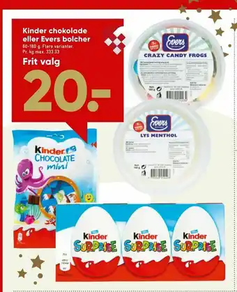 Bilka Kinder chokolade eller Evers bolcher tilbud