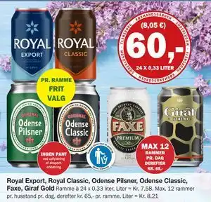 Købmandsgården Royal Export, Royal Classic, Odense Pilsner, Odense Classic, Faxe, Giraf Gold tilbud