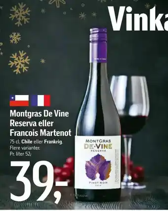 Føtex Montgras De Vine Reserva eller Francois Martenot tilbud