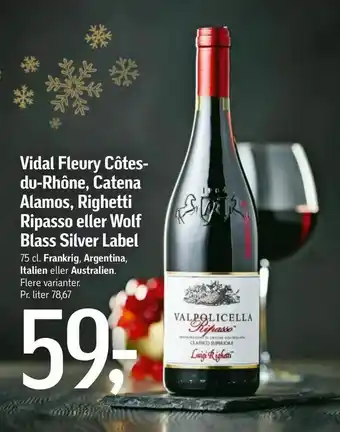 Føtex Vidal Fleury Côtes du-Rhône, Catena Alamos, Righetti Ripasso eller Wolf Blass Silver Label tilbud