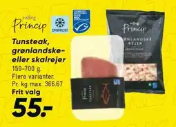 Bilka Tunsteak, grønlandske- eller skalrejer tilbud