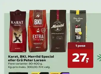 SuperBrugsen Karat, BKI, Merrild Special eller Grå Peter Larsen tilbud