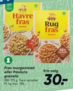 Bilka Fras morgenmad eller Pauluns granola tilbud