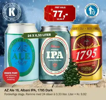 AZ Ale 16,00 Albani IPA, 1795 Dark