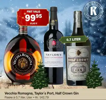 Købmandsgården Vecchia Romagna, Taylor's Port, Half Crown Gin tilbud