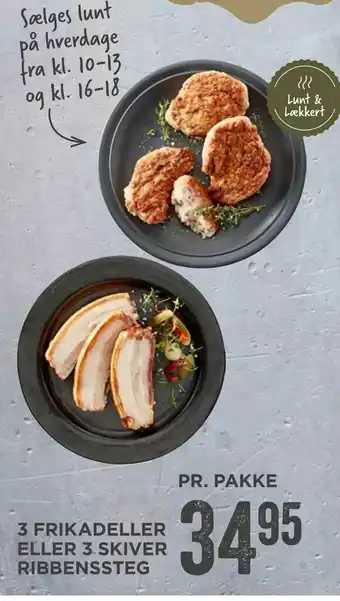 MENY 3 frikadeller eller 3 skiver ribbenssteg tilbud