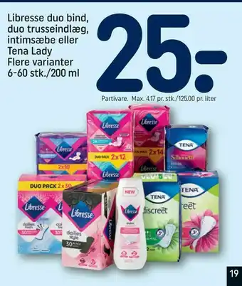REMA 1000 ml Libresse duo bind, duo trusseindlæg, intimsæbe eller Tena Lady tilbud