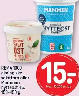 REMA 1000 REMA 1000 økologiske salattern eller Mammen hytteost 4% 150-450 g tilbud
