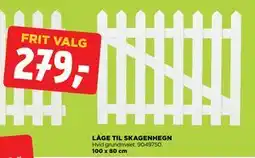 jem & fix LÅGE TIL SKAGENHEGN tilbud