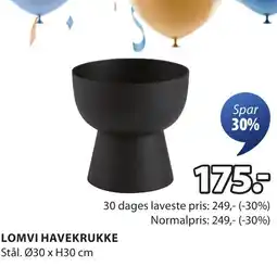 JYSK LOMVI HAVEKRUKKE Stål. Ø30 x H30 cm tilbud