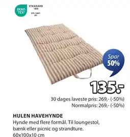 JYSK HULEN HAVEHYNDE tilbud