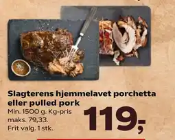 SuperBrugsen Slagterens hjemmelavet porchetta eller pulled pork tilbud