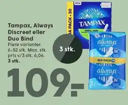 SPAR TAMPAX, ALWAYS DISCREET ELLER DUO BIND tilbud