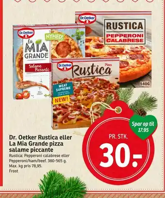 SPAR Dr. Oetker Rustica eller La Mia Grande pizza salame piccante tilbud