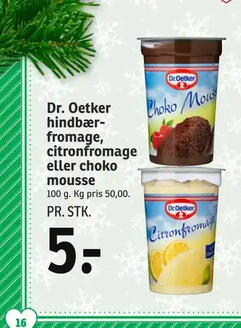 SPAR Dr. Oetker hindbærfromage, citronfromage eller chokomousse tilbud