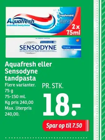 SPAR Aquafresh eller Sensodyne tandpasta tilbud