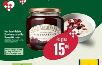 Min Købmand Den Gamle Fabrik Kirsebærsauce eller Dessertkirsebær tilbud