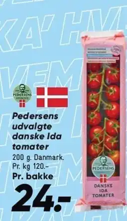 Bilka Pedersens udvalgte danske Ida tomater tilbud