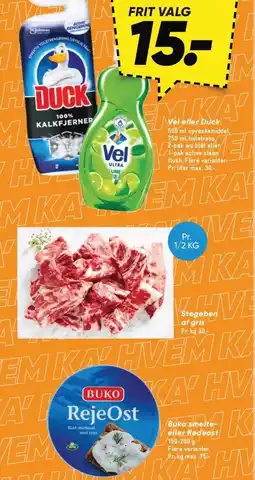 Bilka Vel eller Duck, Stegeben af gris eller Buko smelte- eller flødeost tilbud