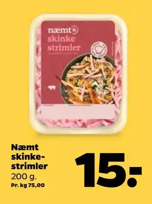 Netto Næmt skinkestrimler tilbud