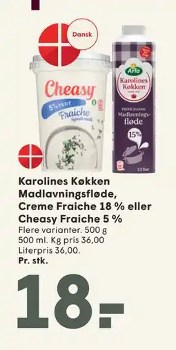 SPAR Karolines Køkken Madlavningsfløde, Creme Fraiche 18 % eller Cheasy Fraiche 5 % tilbud
