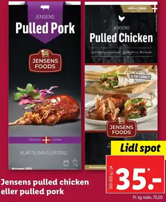 Lidl Jensens Pulled Chicken Eller Pulled Pork 500-600g tilbud
