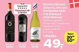 Kvickly Piccini chianti riserva, piccini zinfandel eller fat bastard chardonnay tilbud
