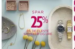Salling SPAR 25% PÅ DE FLESTE SMYKKER OG URE tilbud
