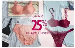 Salling SPAR 25% PÅ ALT* LINGERI tilbud