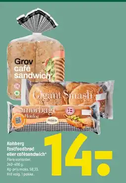 Coop 365 Kohberg fastfoodbrød eller cafésandwich* Flere varianter. tilbud