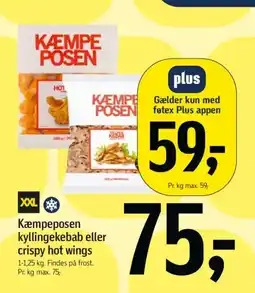 Føtex Kæmpeposen kyllingekebab eller crispy hot wings tilbud