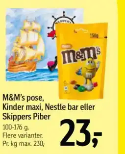 Føtex M&M's pose, Kinder maxi, Nestle bar eller Skippers Piber tilbud
