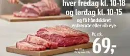 Føtex Hver fredag kl. 10-18 og lørdag kl. 10-15 og få håndskåret entrecote eller rib eye tilbud