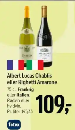 Føtex Albert Lucas Chablis eller Righetti Amarone tilbud