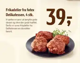 Føtex Frikadeller fra føtex Delikatessen, 4 stk. tilbud