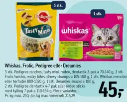 Føtex Whiskas, Frolic, Pedigree eller Dreamies tilbud