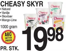 ABC Lavpris CHEASY SKYR Naturel, Vanilje, Skovbær eller Mango-Lime tilbud