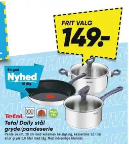 Bilka Tefal Daily stål gryde/pandeserie tilbud